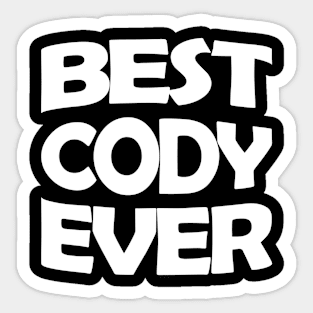 Best Cody ever Sticker